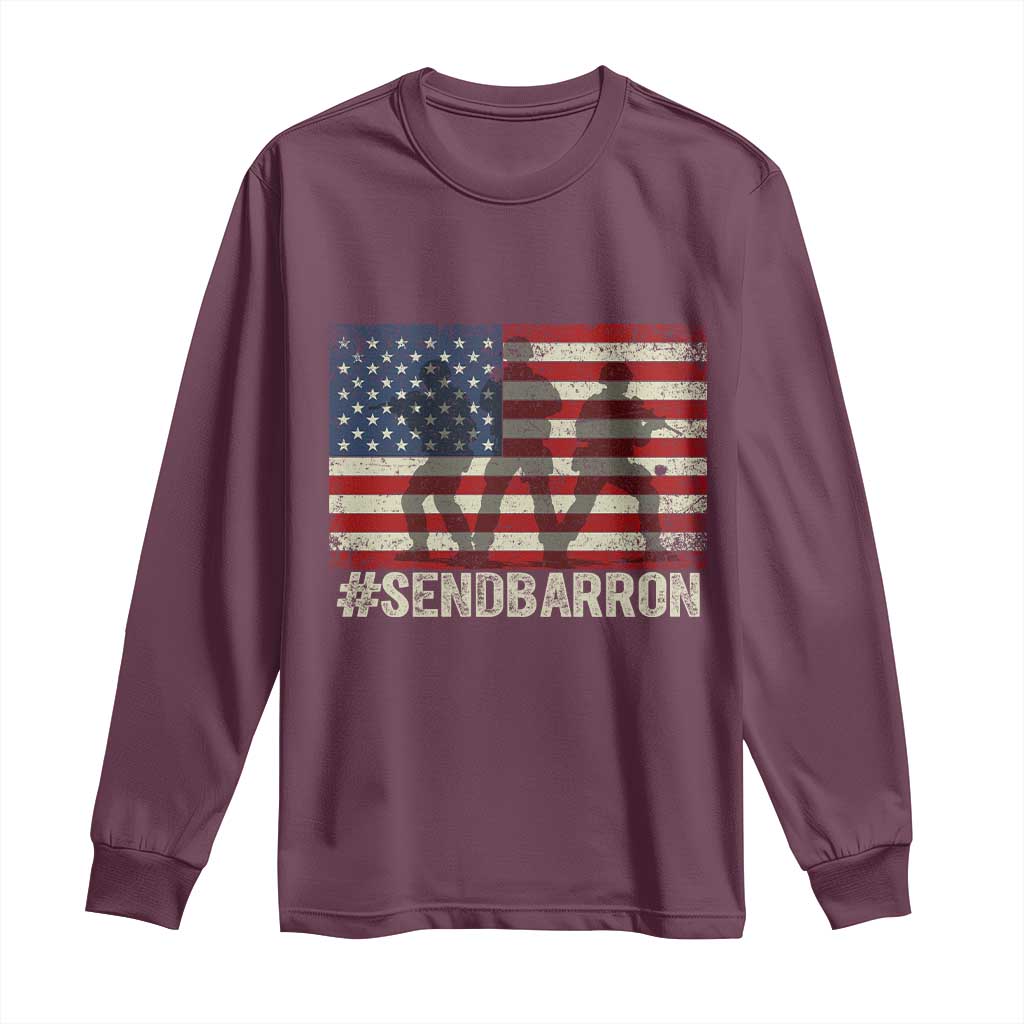 Send Barron Long Sleeve Shirt Vintage American Flag Soldier Hashtag Internet Meme TS14 Maroon Print Your Wear