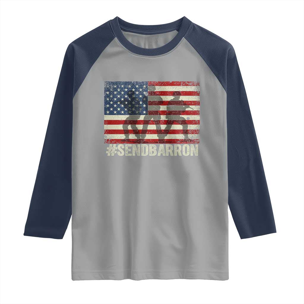 Send Barron Raglan Shirt Vintage American Flag Soldier Hashtag Internet Meme TS14 Sport Gray Navy Print Your Wear