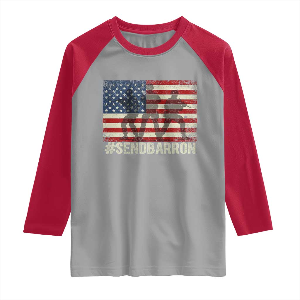 Send Barron Raglan Shirt Vintage American Flag Soldier Hashtag Internet Meme TS14 Sport Gray Red Print Your Wear