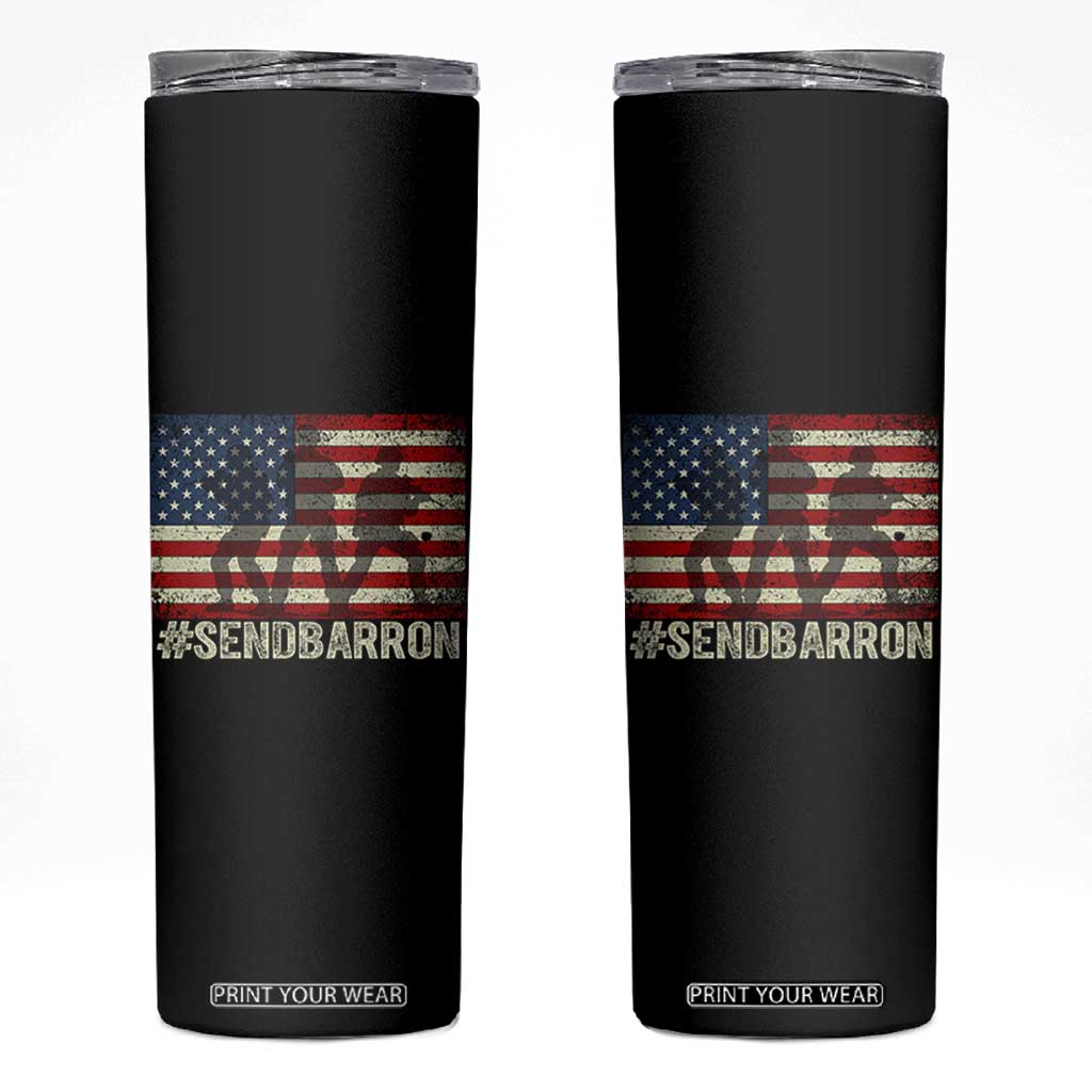 Send Barron Skinny Tumbler Vintage American Flag Soldier Hashtag Internet Meme TS14 Black Print Your Wear