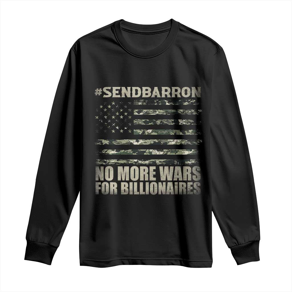 Send Barron Long Sleeve Shirt Vintage American Flag Camo Soldier Hashtag Meme TS14 Black Print Your Wear