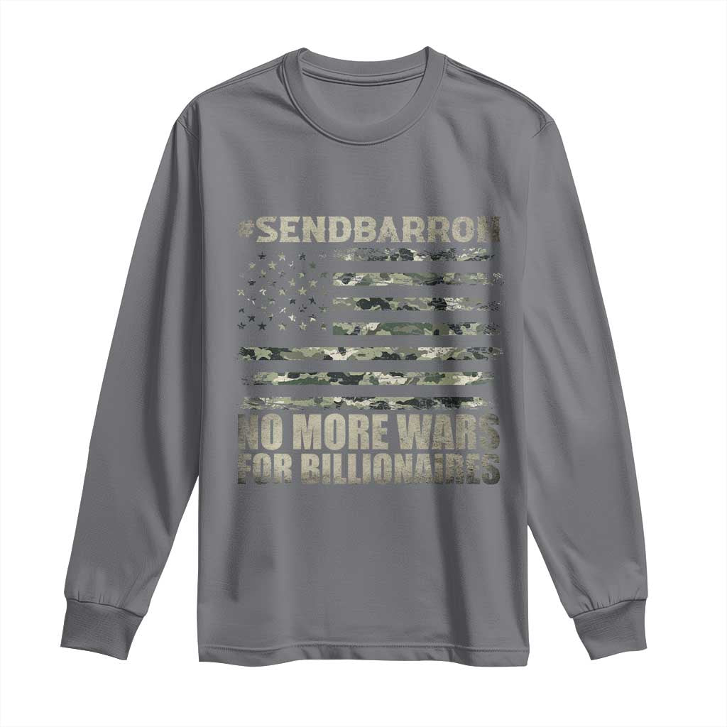 Send Barron Long Sleeve Shirt Vintage American Flag Camo Soldier Hashtag Meme TS14 Charcoal Print Your Wear