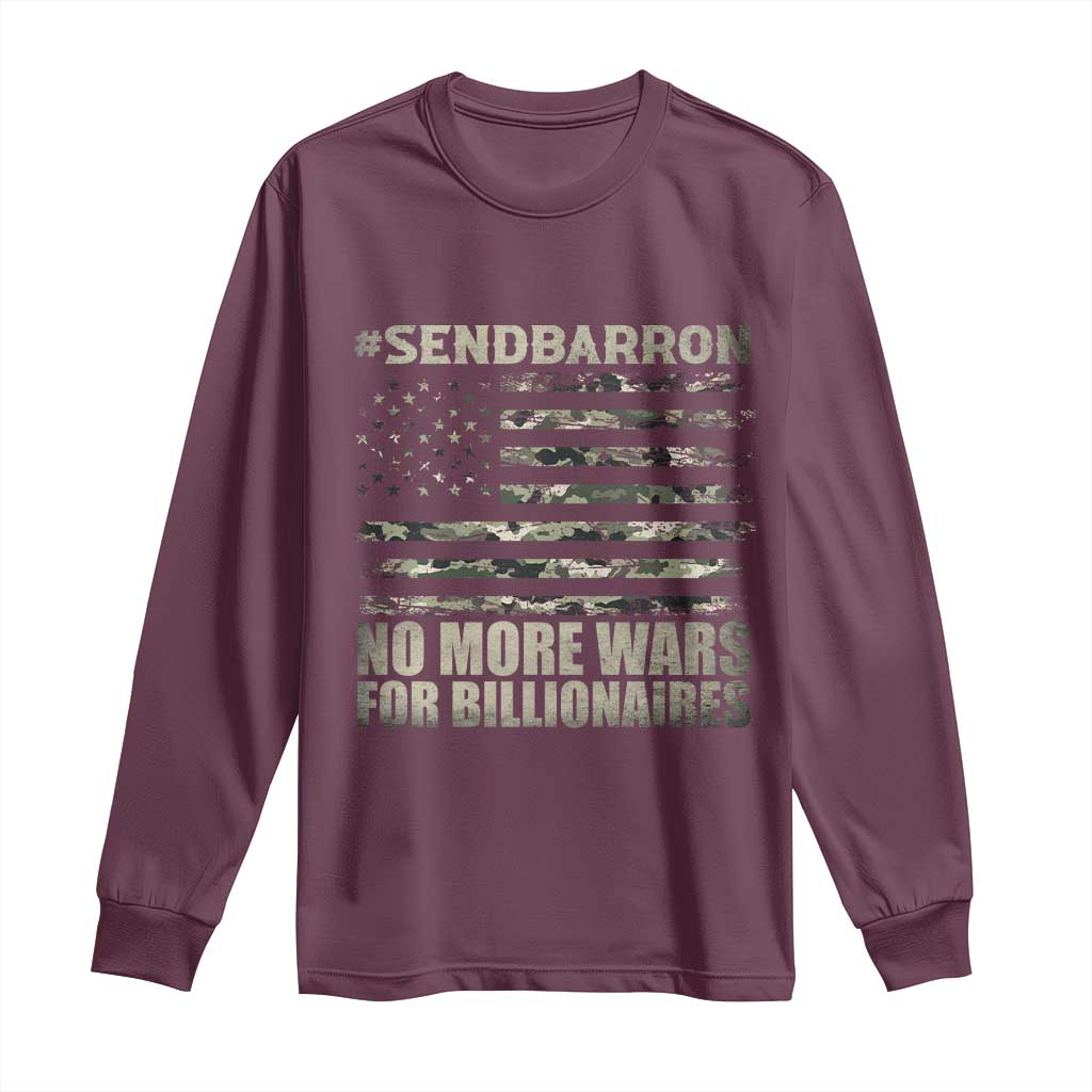 Send Barron Long Sleeve Shirt Vintage American Flag Camo Soldier Hashtag Meme TS14 Maroon Print Your Wear