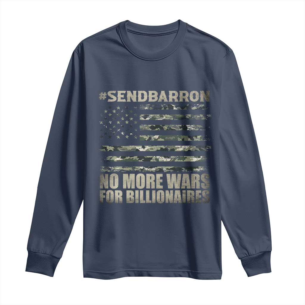 Send Barron Long Sleeve Shirt Vintage American Flag Camo Soldier Hashtag Meme TS14 Navy Print Your Wear