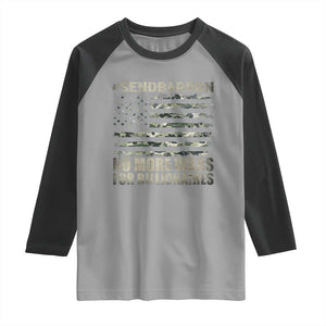Send Barron Raglan Shirt Vintage American Flag Camo Soldier Hashtag Meme TS14 Sport Gray Black Print Your Wear