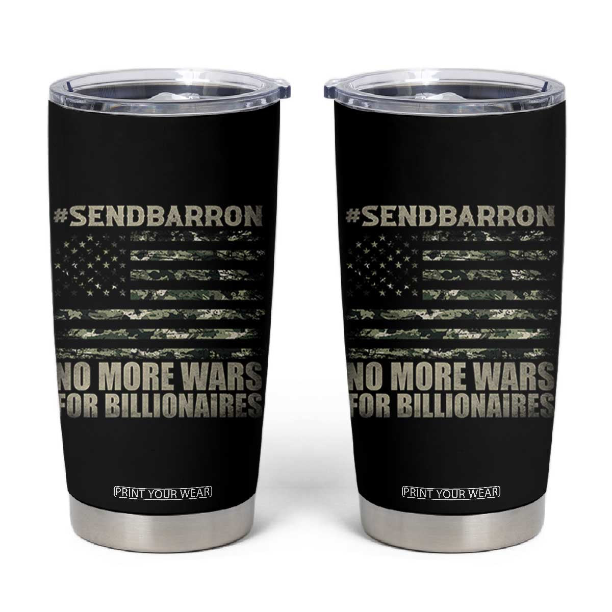 Send Barron Tumbler Cup Vintage American Flag Camo Soldier Hashtag Meme TS14 Black Print Your Wear