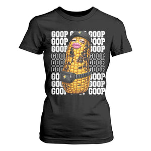 Funny Burnt Peanut Goop T Shirt For Women Burnt Corn Meme Viral Humor TS14 Black Print Your Wear