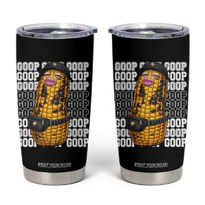 Funny Burnt Peanut Goop Tumbler Cup Burnt Corn Meme Viral Humor TS14 Black Print Your Wear