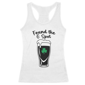 Funny St Patrick’s Day Beer Racerback Tank Top Found The G Spot TS14 White Print Your Wear