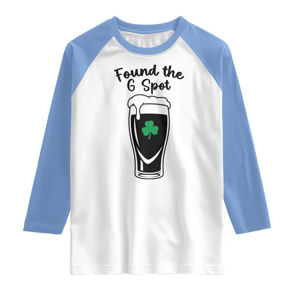 Funny St Patrick’s Day Beer Raglan Shirt Found The G Spot TS14 White Carolina Blue Print Your Wear