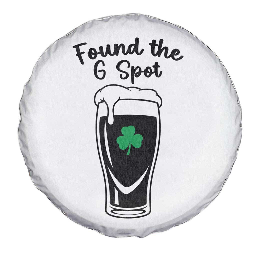 Funny St Patrick’s Day Beer Spare Tire Cover Found The G Spot TS14 Print Your Wear