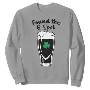 Funny St Patrick’s Day Beer Sweatshirt Found The G Spot TS14 Sport Gray Print Your Wear