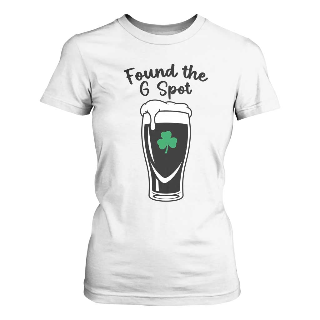 Funny St Patrick’s Day Beer T Shirt For Women Found The G Spot TS14 White Print Your Wear