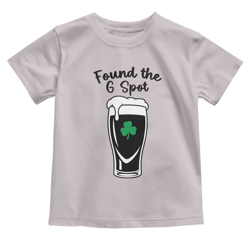 Funny St Patrick’s Day Beer Toddler T Shirt Found The G Spot TS14 Ice Gray Print Your Wear
