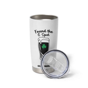Funny St Patrick’s Day Beer Tumbler Cup Found The G Spot TS14 Print Your Wear