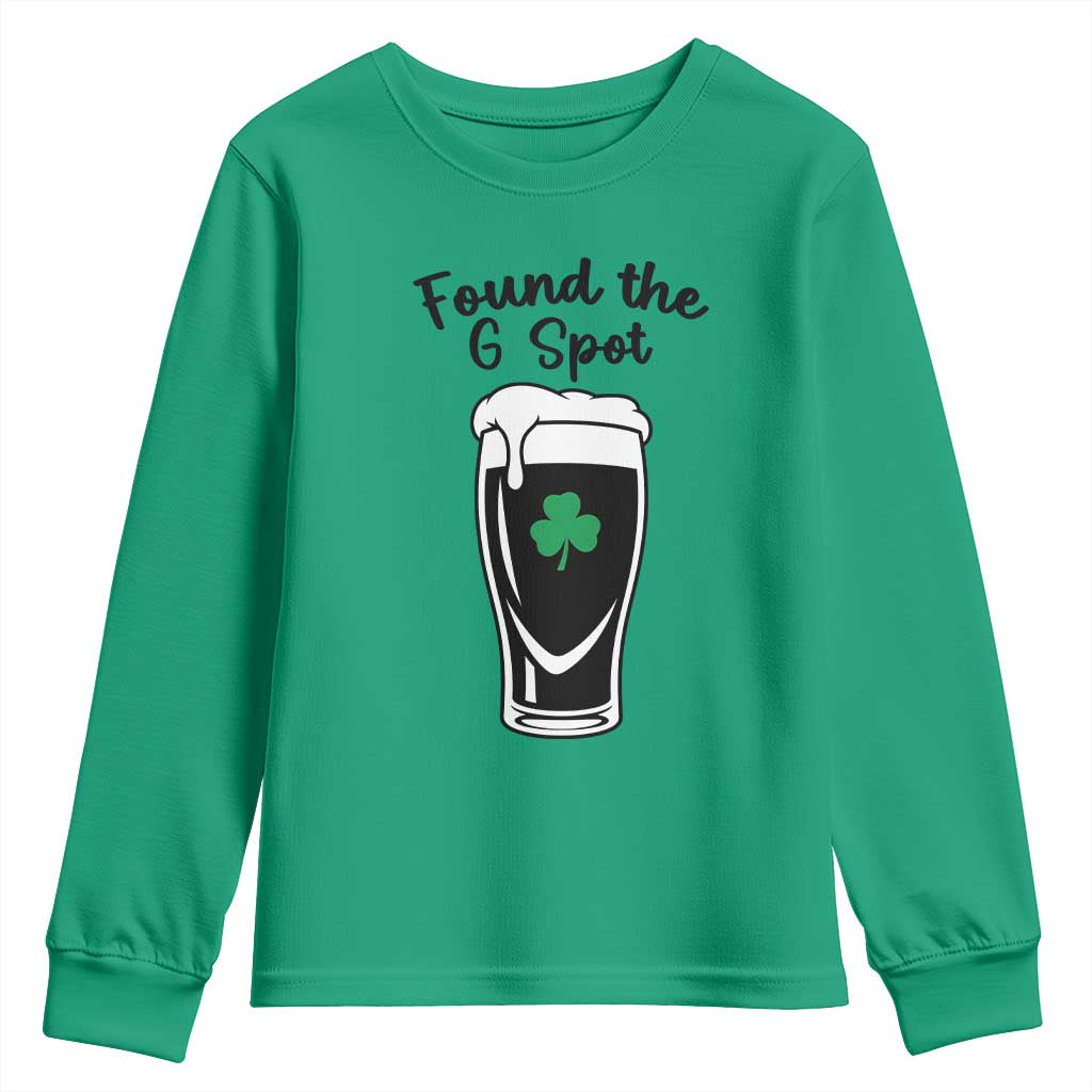 Funny St Patrick’s Day Beer Youth Sweatshirt Found The G Spot TS14 Irish Green Print Your Wear