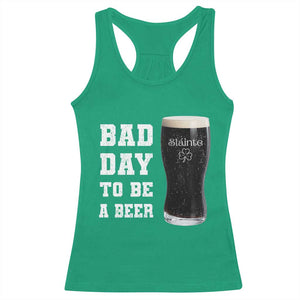 Irish Shamrock Beer Racerback Tank Top Bad Day To Be A Beer TS14 Irish Green Print Your Wear
