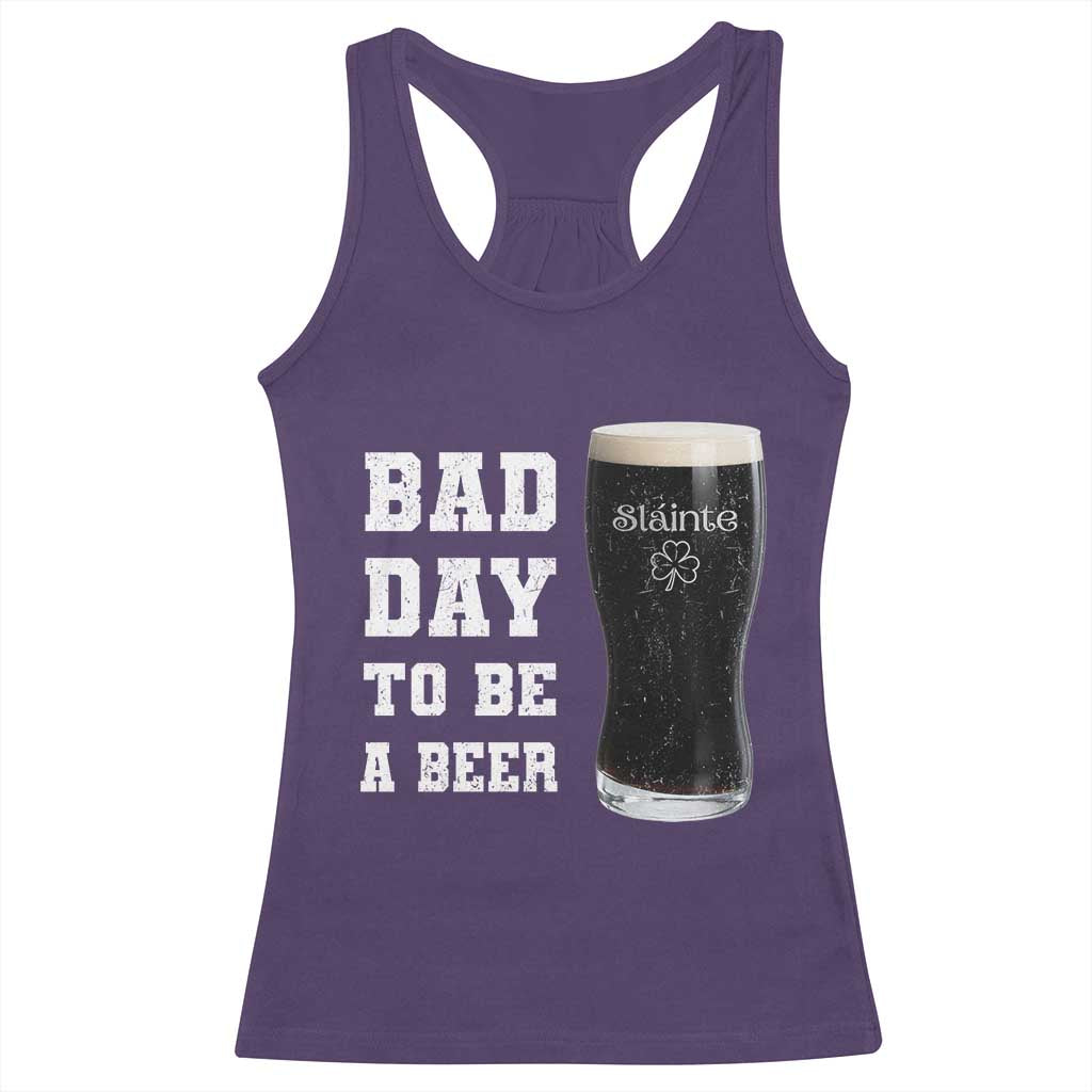Irish Shamrock Beer Racerback Tank Top Bad Day To Be A Beer TS14 Purple Print Your Wear