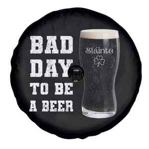 Irish Shamrock Beer Spare Tire Cover Bad Day To Be A Beer TS14 Print Your Wear