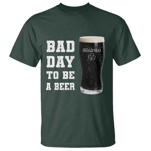 Irish Shamrock Beer T Shirt Bad Day To Be A Beer TS14 Dark Forest Green Print Your Wear