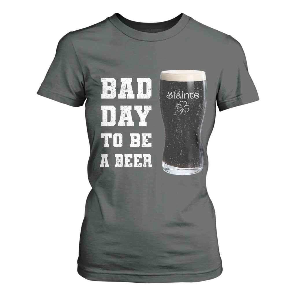 Irish Shamrock Beer T Shirt For Women Bad Day To Be A Beer TS14 Dark Heather Print Your Wear