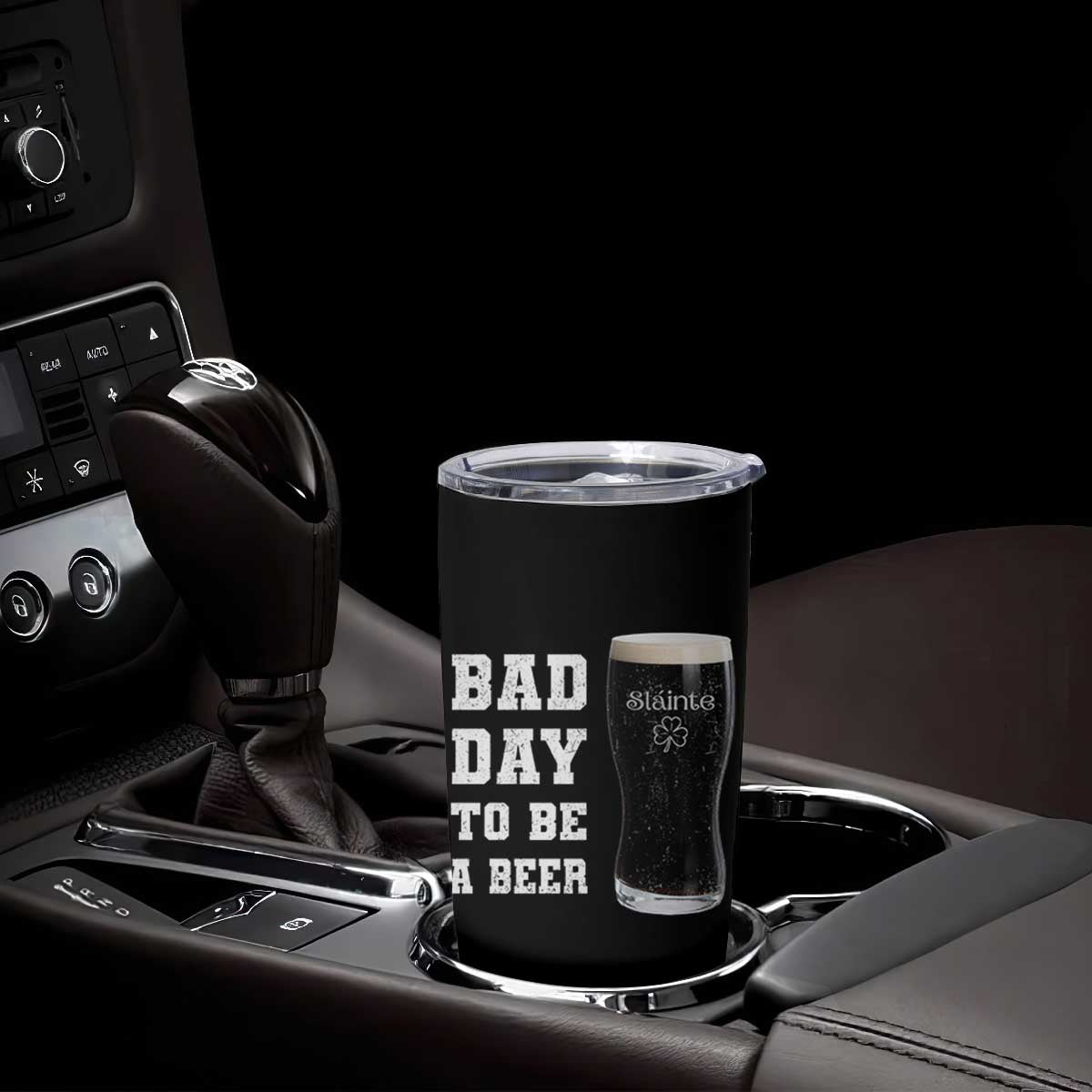 Irish Shamrock Beer Tumbler Cup Bad Day To Be A Beer TS14 Print Your Wear