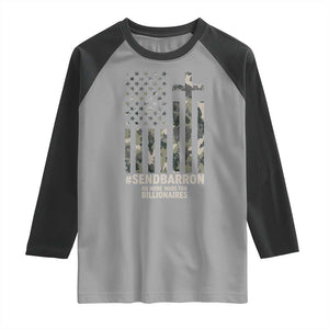 Send Barron Raglan Shirt Vintage American Flag Camo Hashtag Protest Meme TS14 Sport Gray Black Print Your Wear