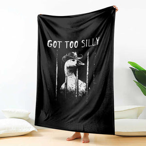 Got Too Silly Goose Meme Throw Blanket Funny Cowboy Goose Jailbird Prison TS14 Print Your Wear