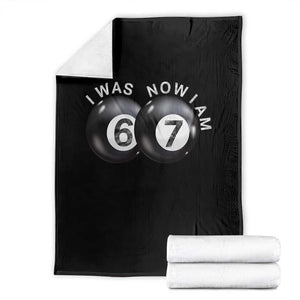I Was 6 Now I'm 7 Ball Throw Blanket Funny 67 Six Seven Meme