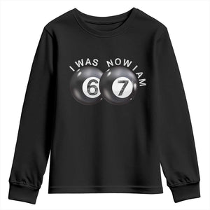 I Was 6 Now I'm 7 Ball Youth Sweatshirt Funny 67 Six Seven Meme