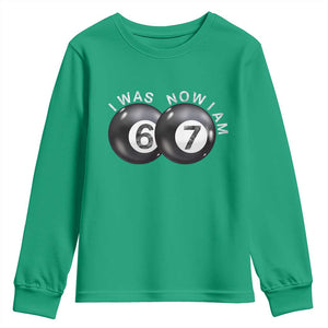 I Was 6 Now I'm 7 Ball Youth Sweatshirt Funny 67 Six Seven Meme