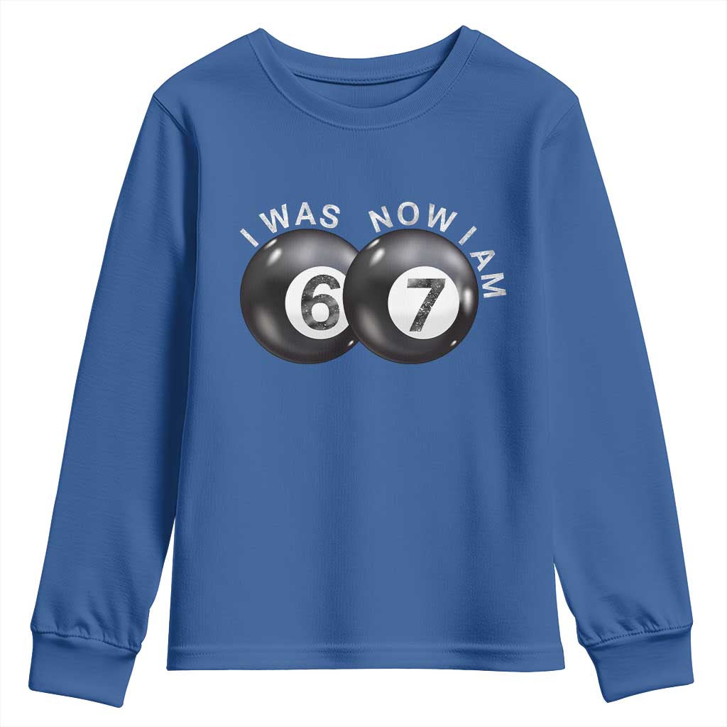 I Was 6 Now I'm 7 Ball Youth Sweatshirt Funny 67 Six Seven Meme