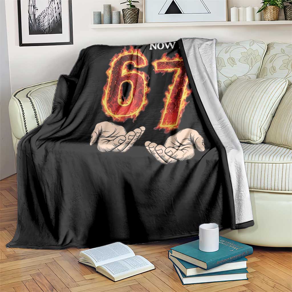 I Was 6 Now I'm 7 Birthday Throw Blanket Funny Six Seven Meme 67 Flame TS14 Print Your Wear