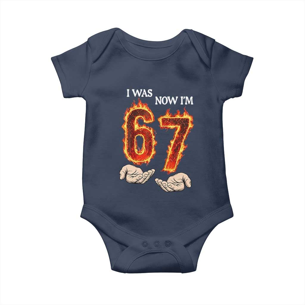 I Was 6 Now I'm 7 Birthday Baby Onesie Funny Six Seven Meme 67 Flame TS14 Navy Print Your Wear