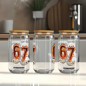 I Was 6 Now I'm 7 Birthday Glass Can Funny Six Seven Meme 67 Flame TS14 Print Your Wear