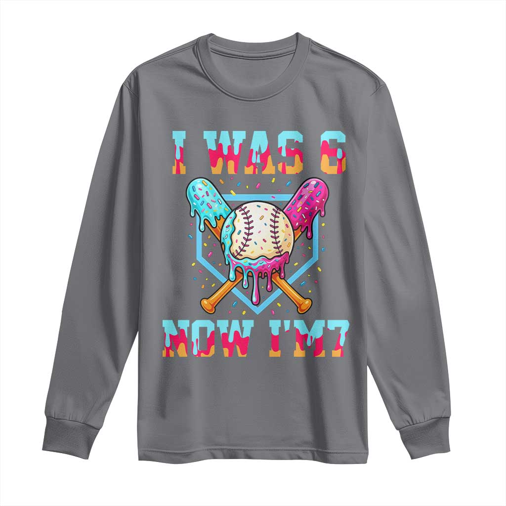 I Was 6 Now I'm 7 Long Sleeve Shirt Baseball Ice Cream Drip Number 67 Player 67th Birthday TS14 Charcoal Print Your Wear