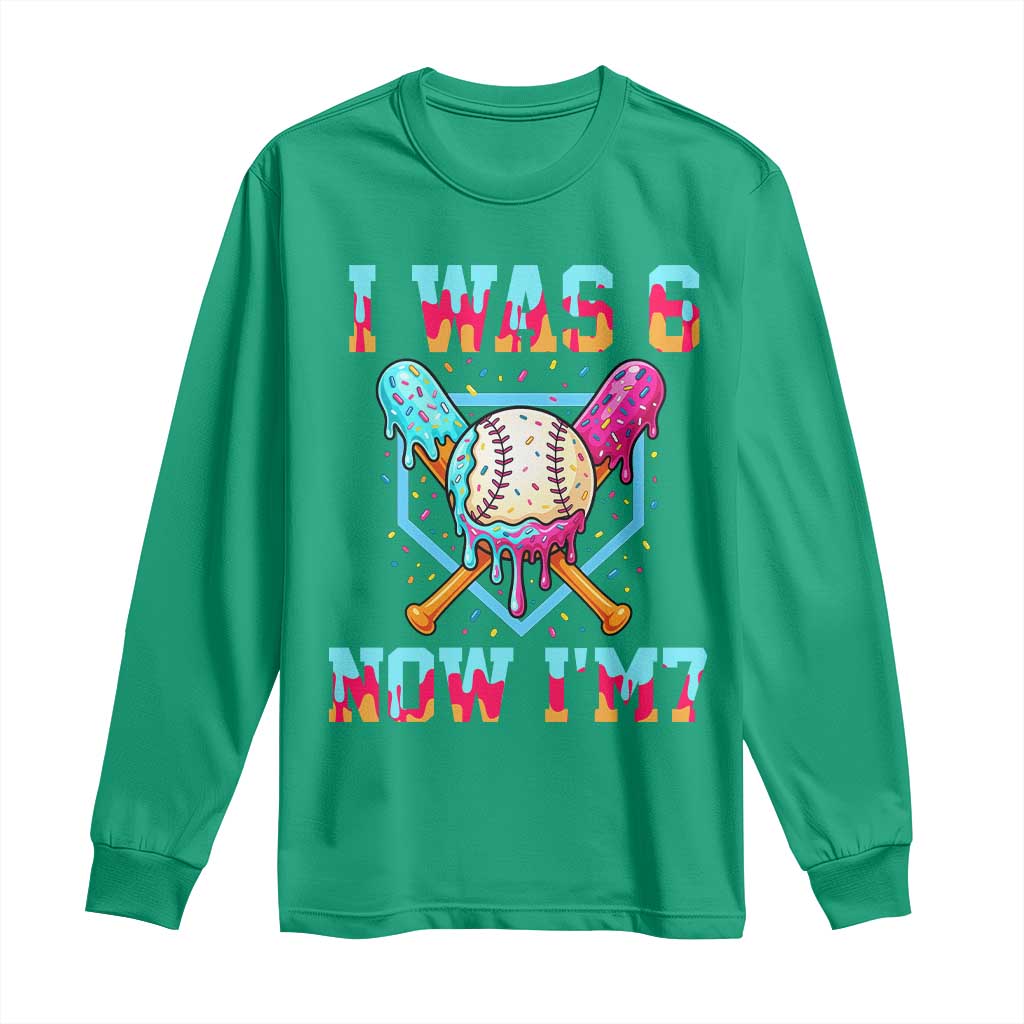 I Was 6 Now I'm 7 Long Sleeve Shirt Baseball Ice Cream Drip Number 67 Player 67th Birthday TS14 Irish Green Print Your Wear