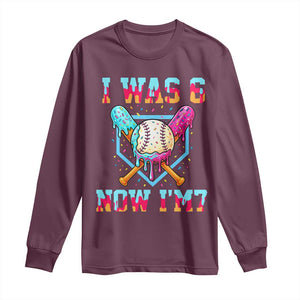 I Was 6 Now I'm 7 Long Sleeve Shirt Baseball Ice Cream Drip Number 67 Player 67th Birthday TS14 Maroon Print Your Wear
