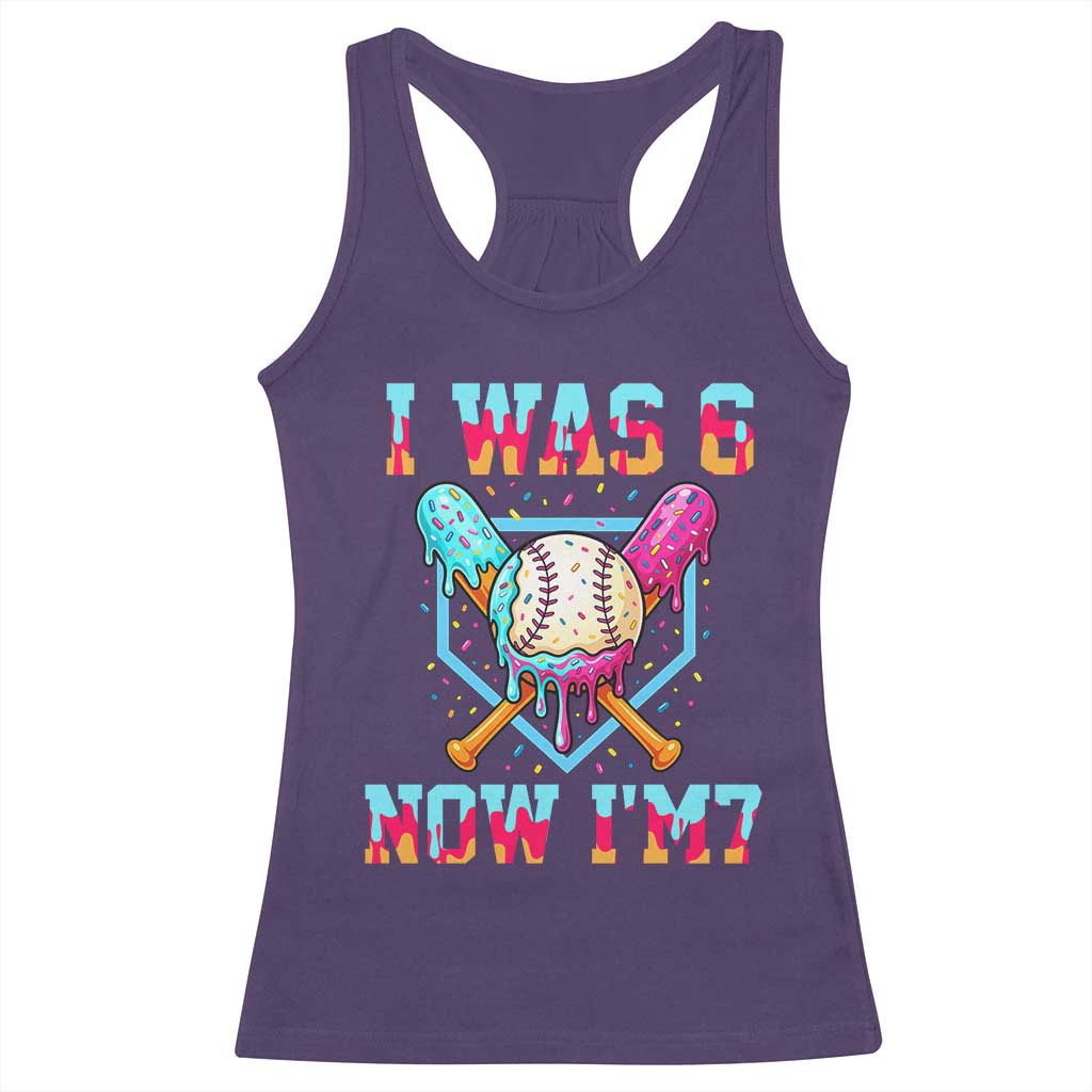 I Was 6 Now I'm 7 Racerback Tank Top Baseball Ice Cream Drip Number 67 Player 67th Birthday TS14 Purple Print Your Wear