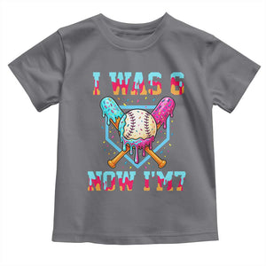 I Was 6 Now I'm 7 Toddler T Shirt Baseball Ice Cream Drip Number 67 Player 67th Birthday TS14 Charcoal Print Your Wear