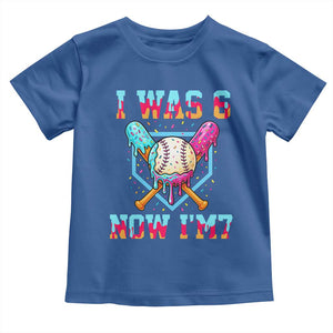 I Was 6 Now I'm 7 Toddler T Shirt Baseball Ice Cream Drip Number 67 Player 67th Birthday TS14 Royal Blue Print Your Wear