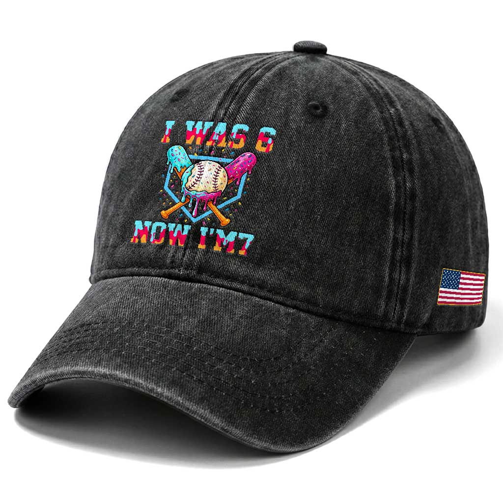 I Was 6 Now I'm 7 Washed Cotton Baseball Cap Baseball Ice Cream Drip Number 67 Player 67th Birthday
