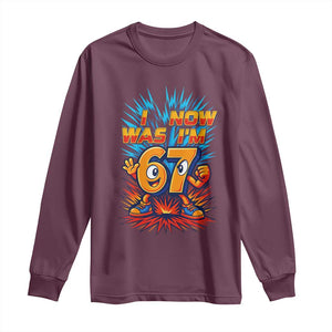 I Was 6 Now I'm 7 Italian Brainrot Meme Gift for Boy Kid Long Sleeve Shirt TS14 Maroon Print Your Wear