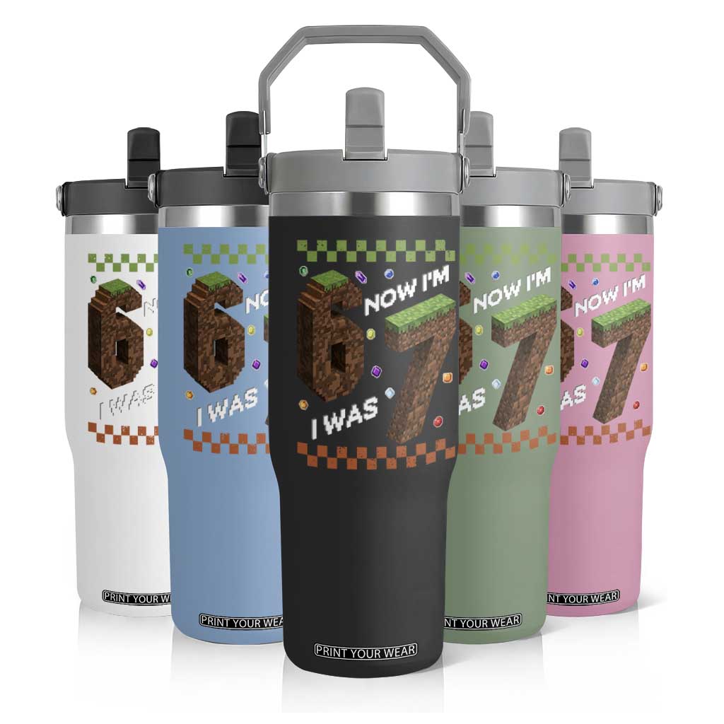 7th Birthday I Was 6 Now Im 7 Flip Straw Tumbler Unlocked 67 Boys Kids Youth TS14 Print Your Wear