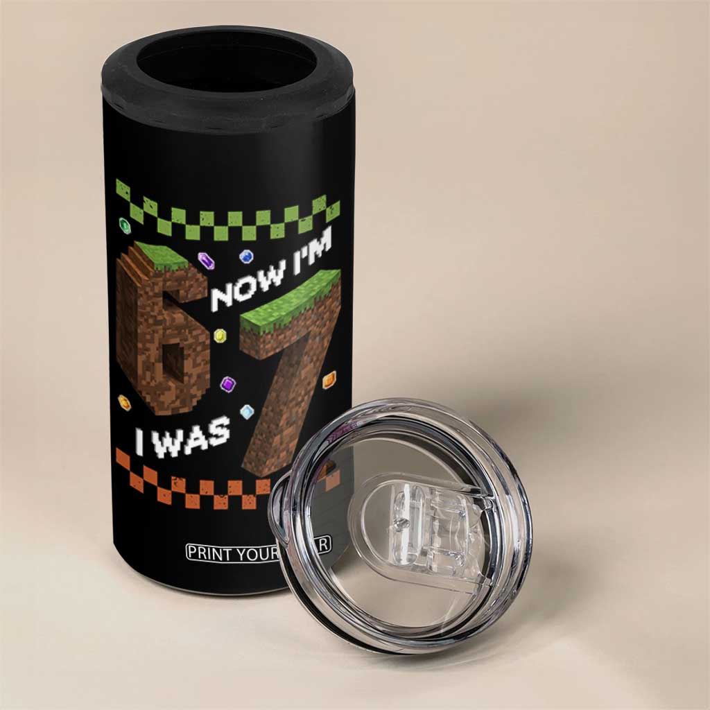 7th Birthday I Was 6 Now Im 7 4 in 1 Can Cooler Tumbler Unlocked 67 Boys Kids Youth TS14 Print Your Wear