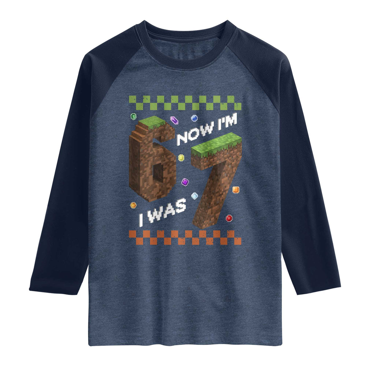 7th Birthday I Was 6 Now Im 7 Raglan Shirt Unlocked 67 Boys Kids Youth TS14 Heather Denim Navy Print Your Wear