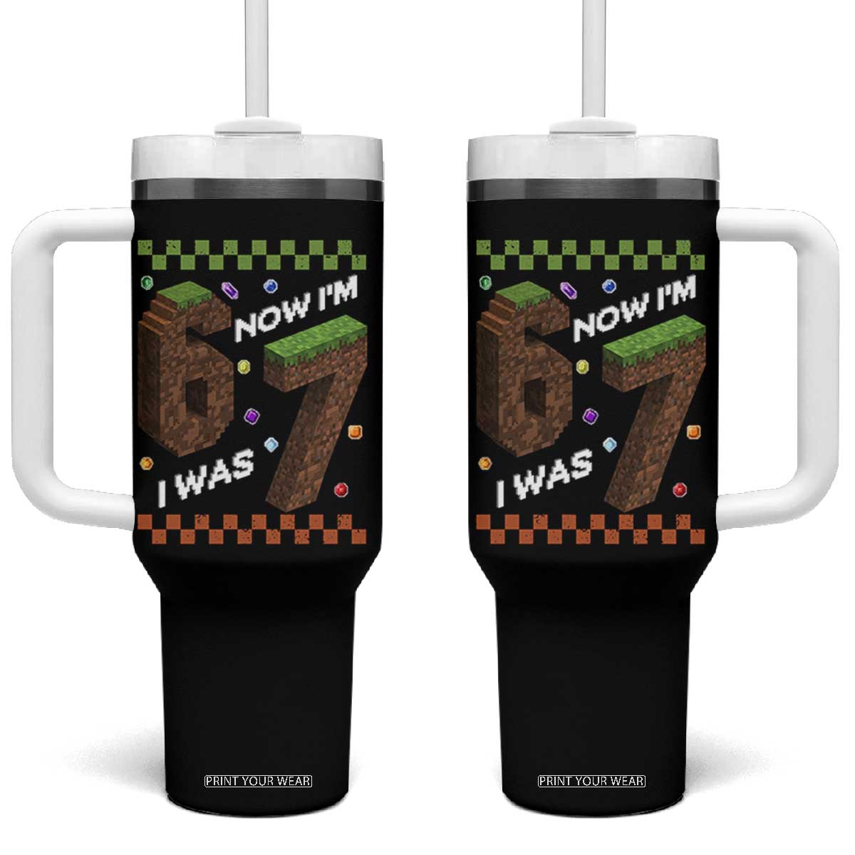 7th Birthday I Was 6 Now Im 7 Tumbler With Handle Unlocked 67 Boys Kids Youth TS14 One Size: 40 oz Black Print Your Wear