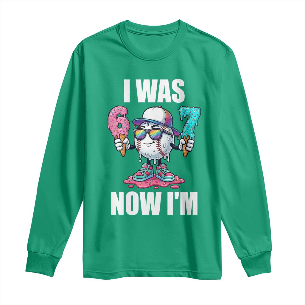 I Was 6 Now I'm 7 Long Sleeve Shirt Baseball Ice Cream Drip Number 67 Player TS14 Irish Green Print Your Wear