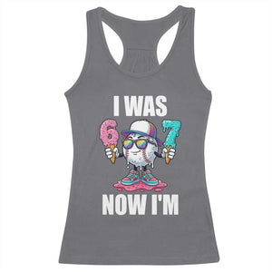 I Was 6 Now I'm 7 Racerback Tank Top Baseball Ice Cream Drip Number 67 Player TS14 Charcoal Print Your Wear