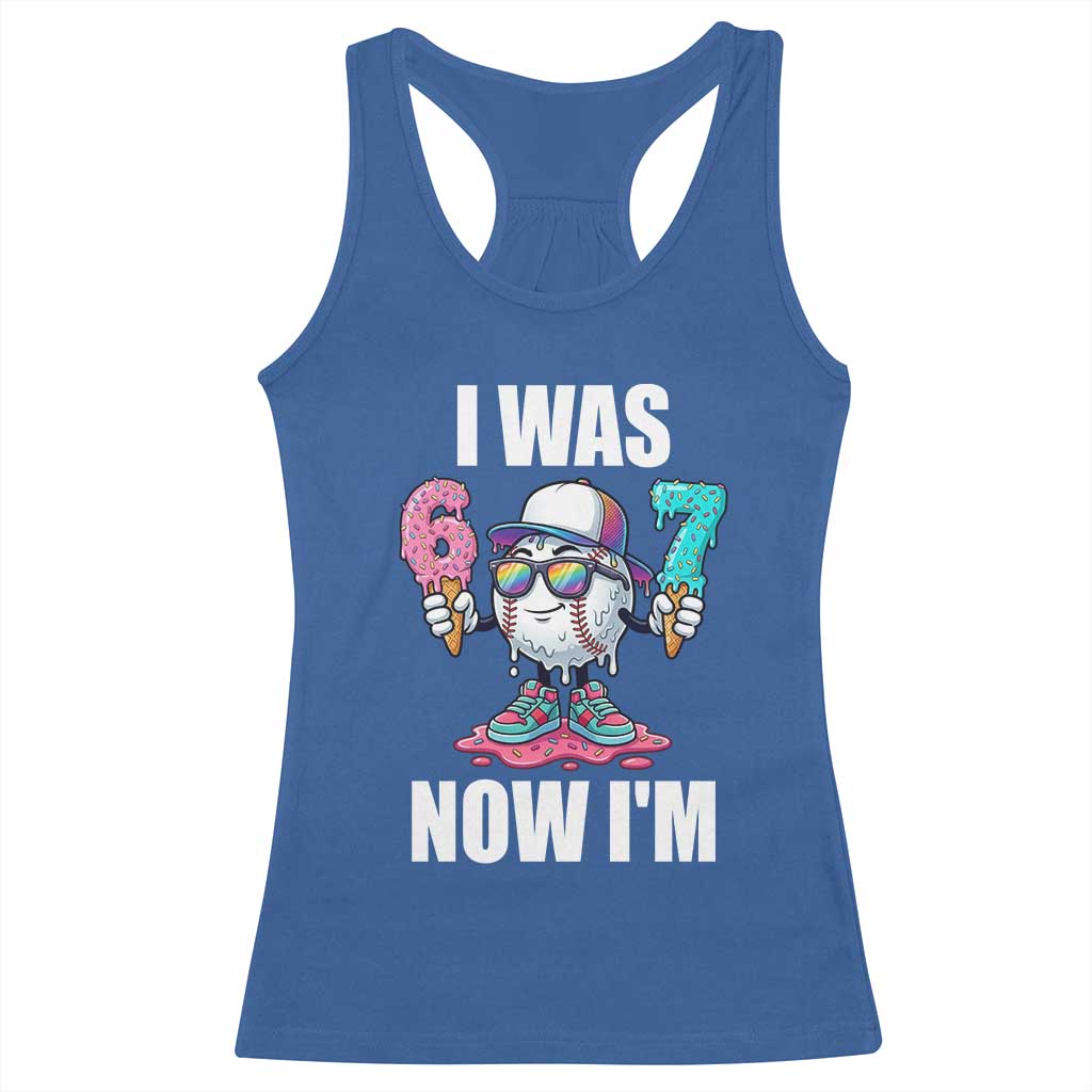 I Was 6 Now I'm 7 Racerback Tank Top Baseball Ice Cream Drip Number 67 Player TS14 Royal Blue Print Your Wear